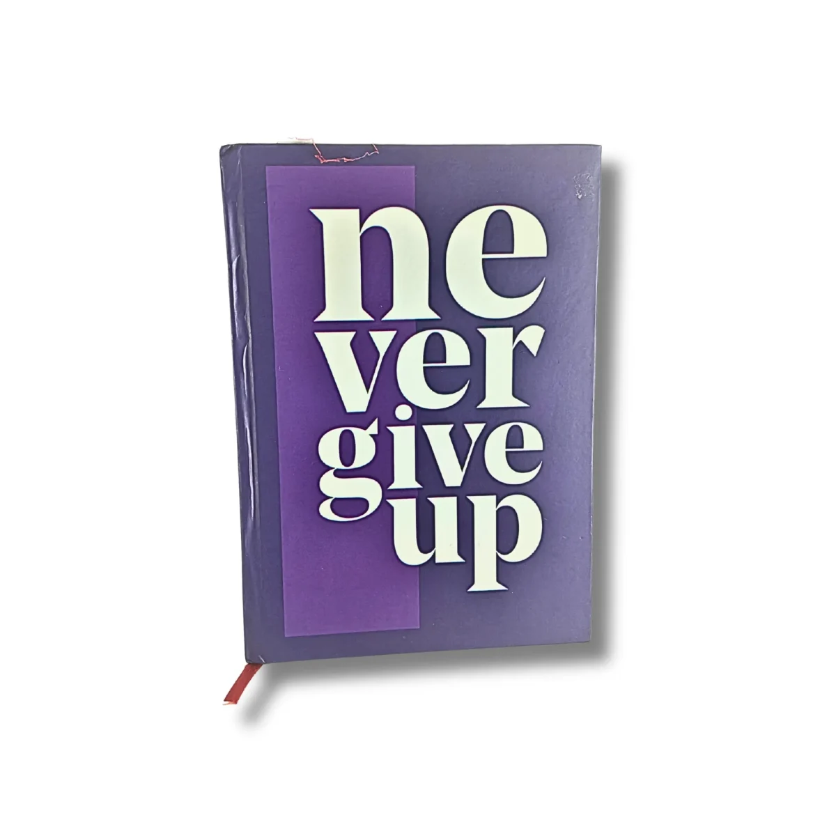 Never Give Up Premium Hardbound Diary