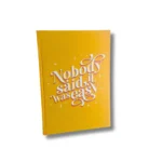 Nobody Said It Was Easy – Unruled Diary- Saadhya Mart (2)